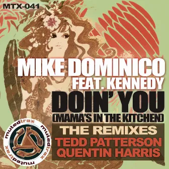 Doin' You (Tedd Patterson & Quentin Harris Remixes) by Kennedy