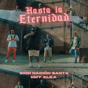 Hasta La Eternidad by Sion Nación Santa