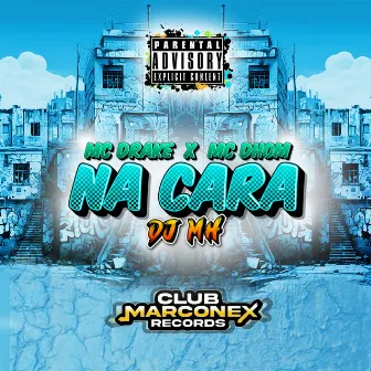 Na Cara by Mc Drake