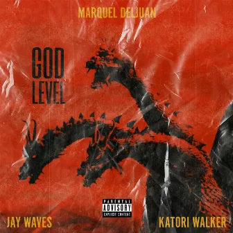 God Level by Marquel Deljuan