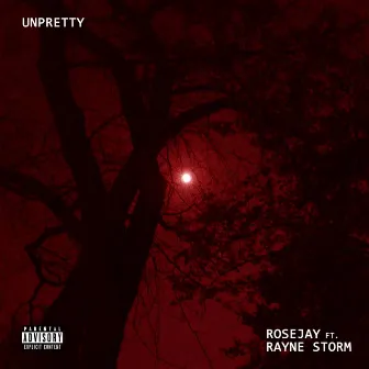 Unpretty (feat. Rayne Storm) by Rose Jay