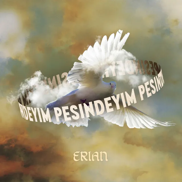 Peşindeyim