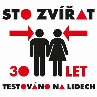 30 let testováno na lidech by Sto zvířat