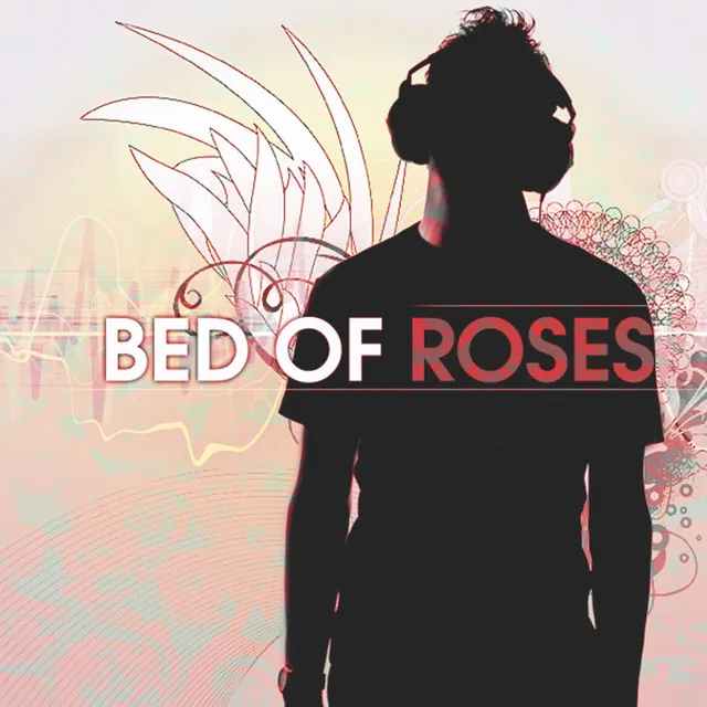 Bed of Roses