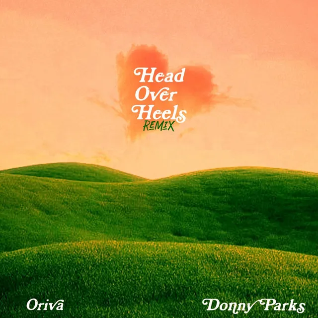 Head Over Heels (remix)