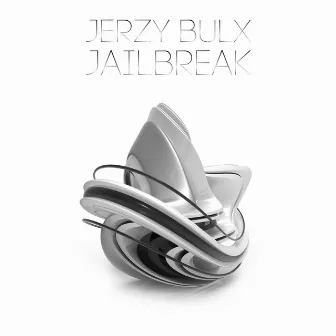 Jailbreak by Jerzy Bulx