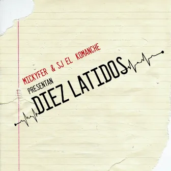 Diez Latidos by SJ El Komanche