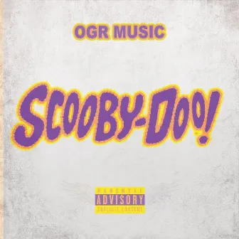 Scooby-Doo! by OGR Music