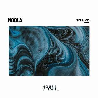 Tell Me by Noola