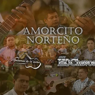 Amorcito Norteño by Guitarras de la Sierra