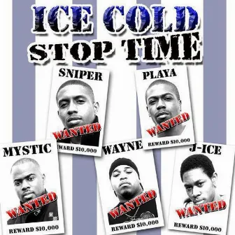 Stop Time by Ice Cold