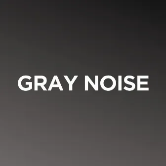 Gray Noise by SleepTherapy