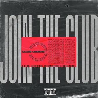 Join The Club by Izzie Gibbs