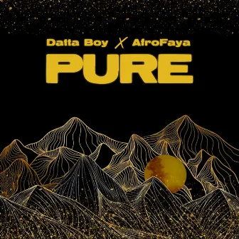 PURE by Datta Boy