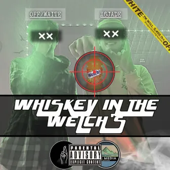 Whiskey In The Welch's by Off/Waite