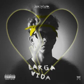 Larga Vida by Jose Yellow