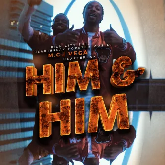 Him & Him by Vega Heartbreak