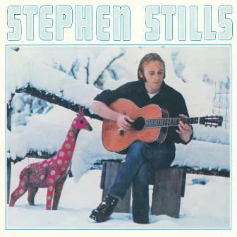 Stephen Stills by Stephen Stills