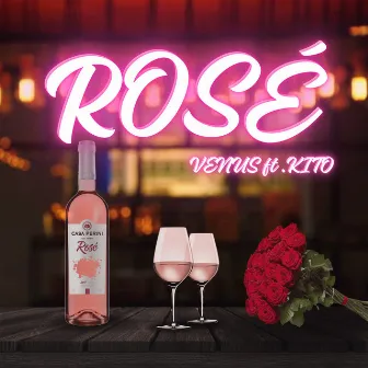 Rosé (Extended) by Venus Liaj