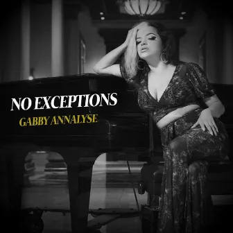 No Exceptions by Gabby Annalyse