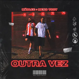 Outra Vez by Meno Tody