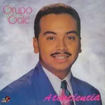 A Conciencia by Grupo Galé