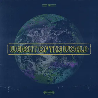 Weight of the World by Texas Hill