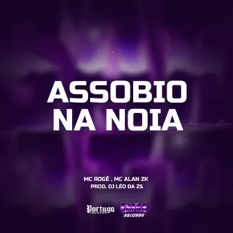 Assobio Na Noia by MC ALAN ZK