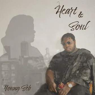 Heart & Soul by Young Seb