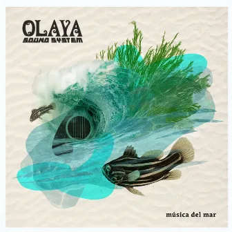 Música del Mar by Olaya Sound System