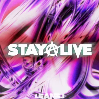 STAY ALIVE by Leanej