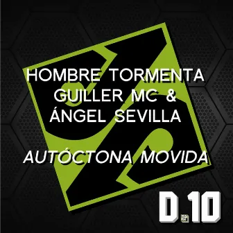 Autóctona Movida by Hombre Tormenta