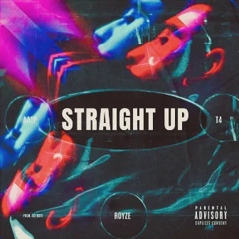 Straight Up by Royze