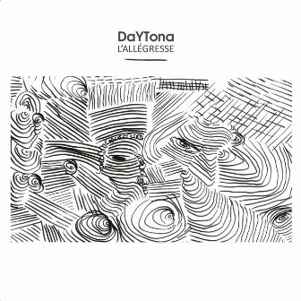 L'allégresse by Daytona