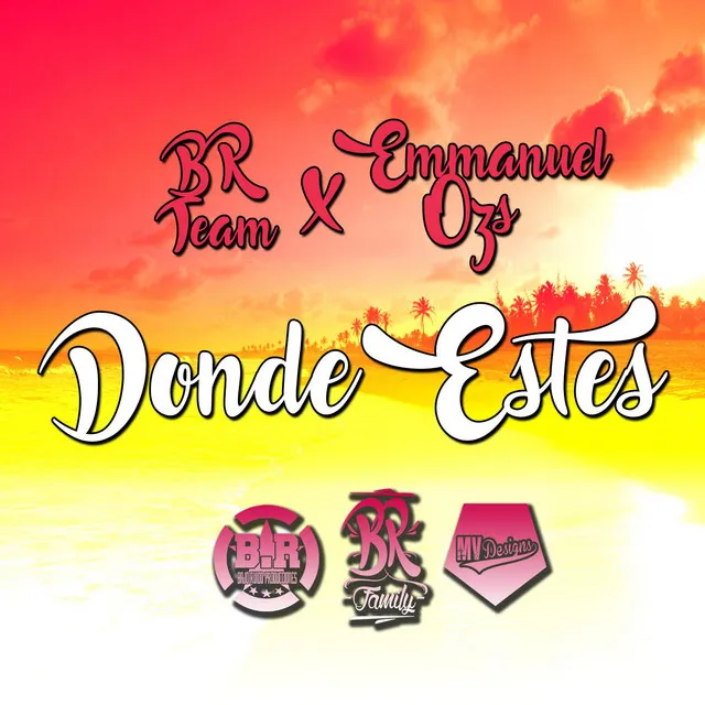 Donde Estés (feat. Br Team)