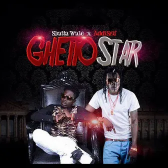 Ghetto Star by Addi Self