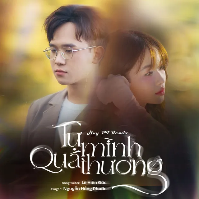 Tự Mình Quá Thương - Huy PT Remix