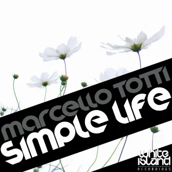 Simple Life by Marcello Totti