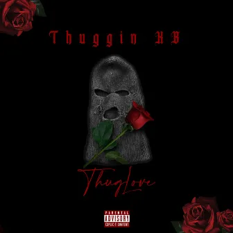 Thug Love by Thuggin KB