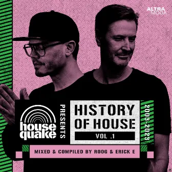 History of House vol. 1 by Housequake