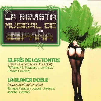 La Revista Musical de España: El País de los Tontos y la Blanca Doble by J.Jimenez