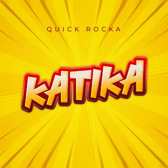 Katika by Quick Rocka