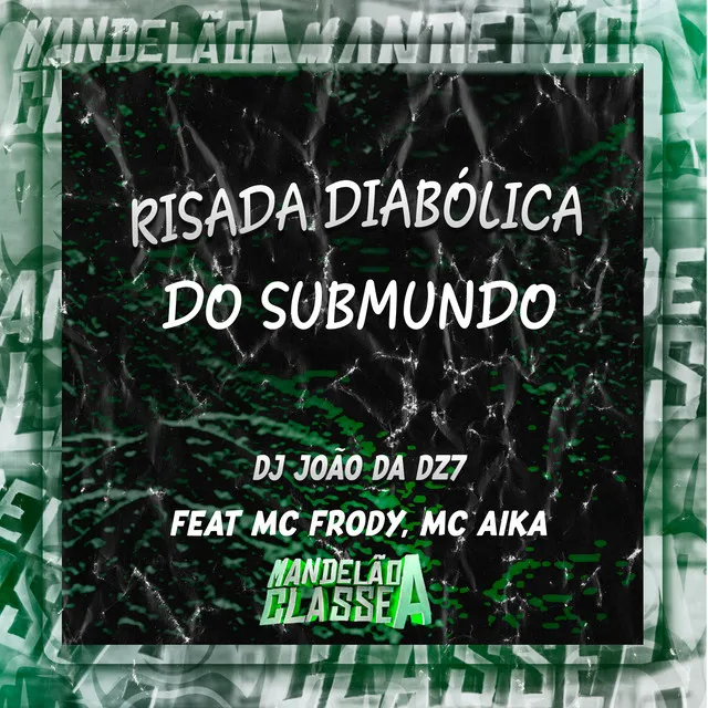 Risada Diabólica do Submundo