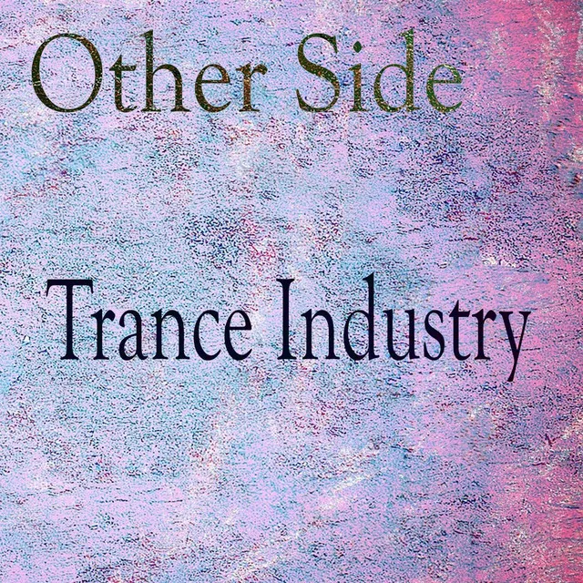 Trance Industry