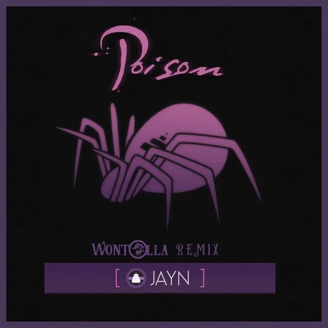 Poison (Wontolla Remix)