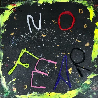 NO FEAR by 3kut