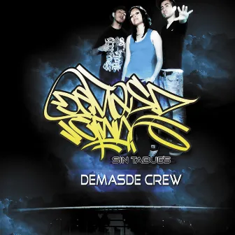 Sin Tabues by Demasde Crew