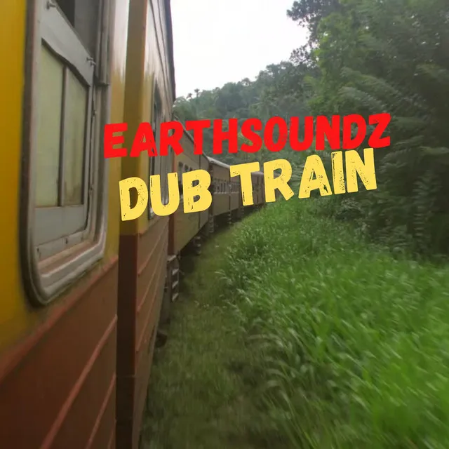 Dub Train - Dub