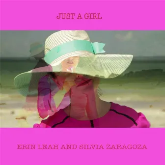 Just a Girl by Silvia Zaragoza