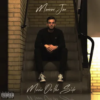 Music On The Side EP by MonroeJoe